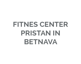 Fitnes center Pristan in Betnava